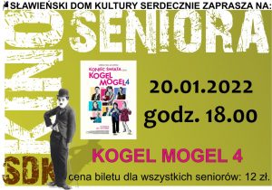 Kino Seniora 20.01.2022 " Kogel Mogel 4"